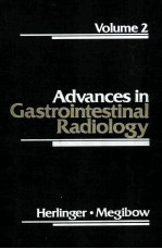 ADVANCES IN  GASTROINTESTINAL RADIOLOGY  VOLUME 2  1992