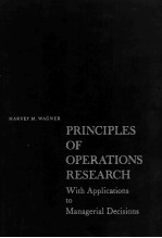 Principles of Operations Research With Applications To Managerial Decisions