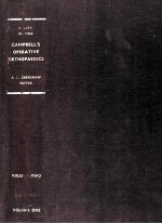 CAMPBELL'S OPERATIVE ORTHOPAEDICS  VOLUME ONE FOURTH EDITION