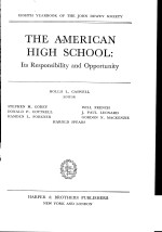 THE AMERICAN HIGH SCHOOL:ITS RESPONSIBILITY AND OPPORTUNITY