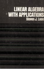 LINEAR ALGEBRA WITH APPLICATIONS