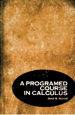 SUPPLEMENT TO A PROGRAMED COURSE IN CALCULUS