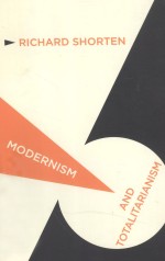 MODERNISM AND TOTALITARIANISM  RETHINKING THE INTELLECTUAL SOURCES OF NAZISM AND STALINISM