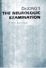 DEJONG'S THE NEUROLOGIC EXAMINATION  FIFTH EDITION