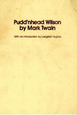 PUDD’NHEAD WILSON BY MARK TWAIN