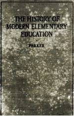 A TEXTBOOK IN THE HISTORY OF MODERN ELEMENTARY EDUCATION