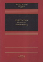 NEGOTIATION  PROCESSES FOR PROBLEM SOLVING