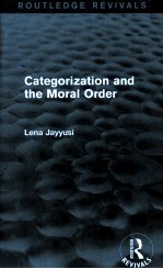 CATEGORIZATION AND THE MORAL ORDER