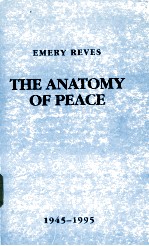 THE ANATOMY OF PEACE