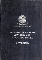 ECONOMIC GEOLOGY OF AUSTRALIA AND PAPUA NEW GUINEA  3. PETROLEUM