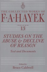 STUDIES ON THE ABUSE AND DECLINE OF REASON  TEXT AND DOCUMENTS