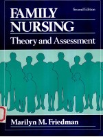 FAMILY NURSING:THEORY AND ASSESSMENT  SECOND EDITION