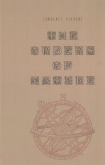 THE ORDERS OF NATURE