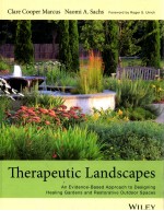 therapeutic landscapes an evidence-based approach to designing healing gardens and restorative outdo