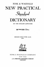 FUNK & WAGNALLS NEW PRACTICAL STANDARD DICTIONARY OF THE ENGLISH LANGUAGE