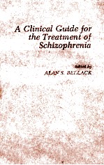 A Clinical guide for the treatment of schizophrenia