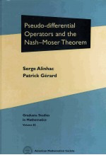 Graduate Studies In Mathematics Volume 82 Pseudo-Differential Operators And The Nash-Moser Theorem