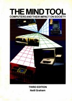 THE MIND TOOL COMPUTERS AND THEIR IMPACT ON SOCIETY THIRD EDITION