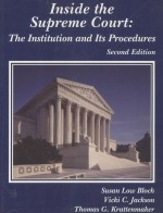 INSIDE THE SUPREME COURT:THE INSTITUTION AND ITS PROCEDURES  SECOND EDITION