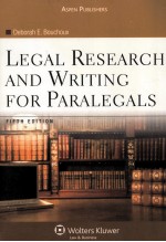 LEGAL RESEARCH AND WRITING FOR PARALEGALS  FIFTH EDITION