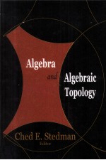 ALGEBRA AND ALGEBRAIC TOPOLOGY