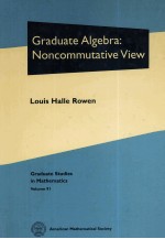 GRADUATE ALGEBRA:NONCOMMUTATIVE VIEW