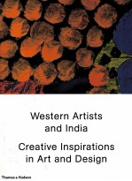 WESTERN ARTISTS AND INDIA CREATIVE INSPIRATIONS IN ART AND DESIGN  WITH 381 ILLUSTRATIONS