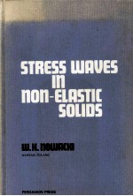 Stress Waves In Non-Elastic Solids