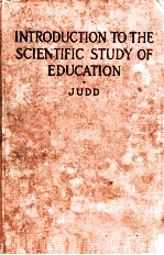 INTRODUCTION TO THE SCIENTIFIC STUDY OF EDUCATION