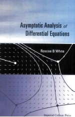 ASYMPTOTIC ANALYSIS OF DIFFERENTIAL EQUATIONS