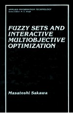 FUZZY SETS AND INTERRACTIVE MULTIOBJECTIVE OPTIMIZATION