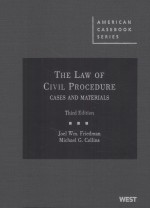 THE LAW OF CIVIL PROCEDURE  CASES AND MATERIALS  THIRD EDITION