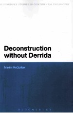 DECONSTRUCTION WITHOUT DERRIDA