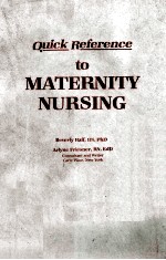 Quick Reference to Maternity Nursing