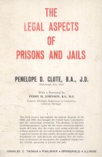 The legal aspects of prisons and jails