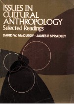 ISSUES IN CUTURAL ANTHROPOLOGY SELECTED READINGS