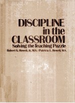 Discipline in the classroom : solving the teaching puzzle