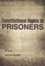 CONSTITUTIONAL RIGHTS OF PRISONERS  9TH EDITION