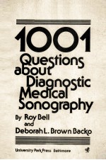 1001 questions about diagnostic medical sonsgraphy