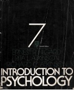 INTRODUCTION TO PSYCHOLOGY  SEVENTH EDITION