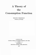 A THEORY OF THE CONSUMPTION FUNCTION