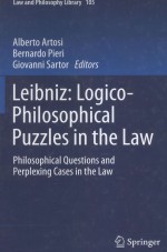 LEIBNIZ:LOGICO-PHILOSOPHICAL PUZZLES IN THE LAW  PHILOSOPHICAL QUESTIONS AND PERPLEXING CASES IN THE