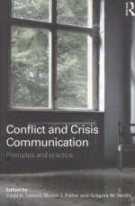 CONFLICT AND CRISIS COMMUNICATION  PRINCIPLES AND PRACTICE