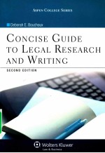 ASPEN COLLEGE SERIES  CONCISE GUIDE TO LEGAL RESEARCH AND WRITING  SECOND EDITION