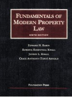 FUNDAMENTALS OF MODERN PROPERTY LAW  SIXTH EDITION