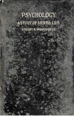 PSYCHOLOGY:A STUDY OF MENTAL LIFE