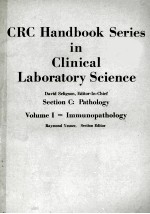 CRC HANDBOOK SERIES IN CLINICAL LABORATORY SCIENCE  SECTION C:PATHOLOGY  VOLUME 1  IMMUNOPATHOLOGY