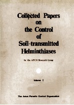 COLLECTED PAPERS ON THE CONTROL OF SOIL-TRANSMITTED HELMINTHIASES  VOLUME 1