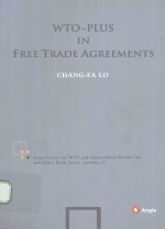 WTO-PLUS IN FREE TRADE AGREEMENTS