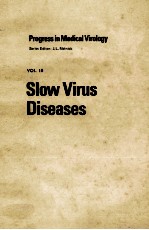 PROGRESS IN MEDICAL NIROLOGY VOL 18 SLOW VIRUS DISEASES